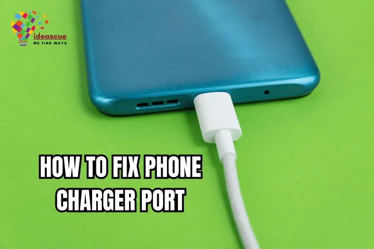 How to Fix Phone Charger Port and USB Charging Port in 2024? 